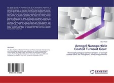 Aerogel Nanoparticle Coated Turnout Gear: Abu Shaid