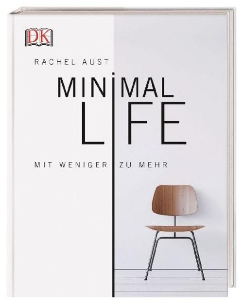Minimal Life: Mit weniger zu mehr - Bild 2