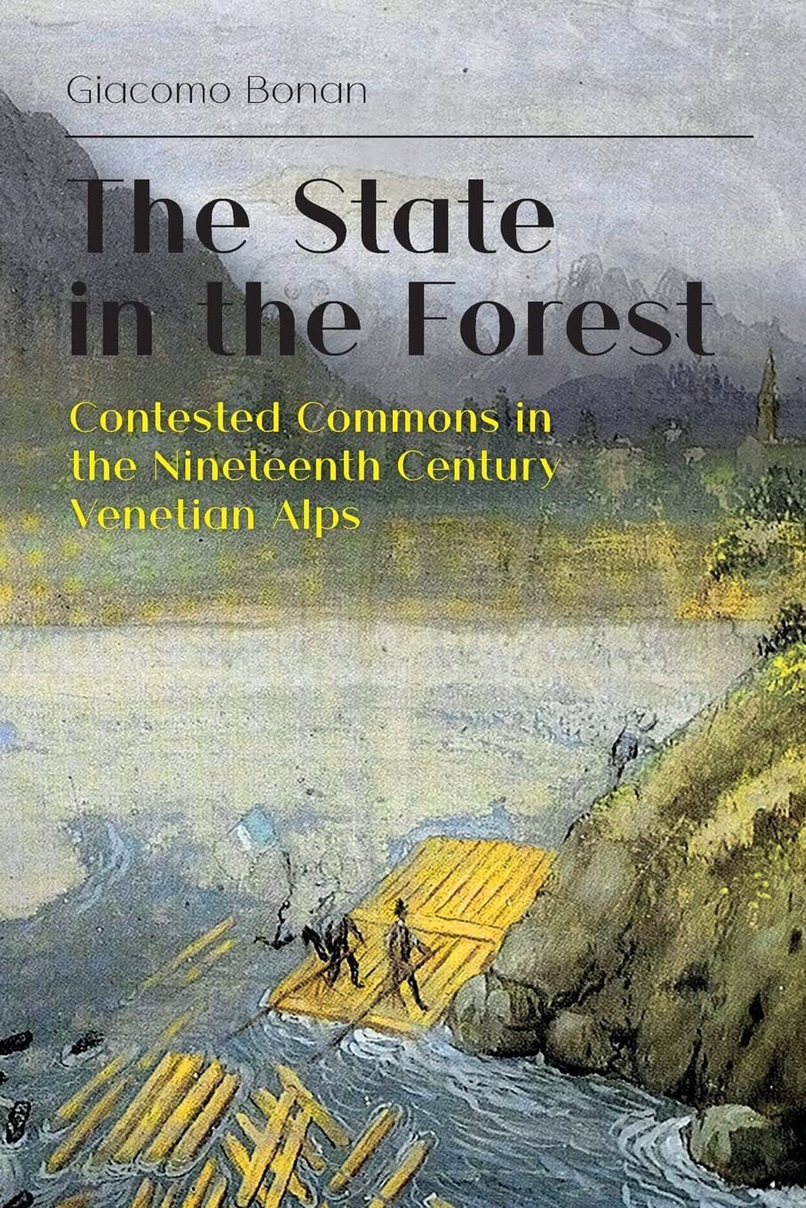 9781912186679 The State in the Forest: Contested Commons in the ...Venetian Alps