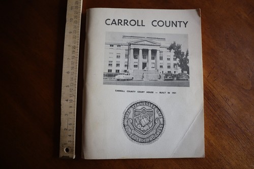 Caroll County Tennessee History 1822 1972 150th Sesquicentennial Booklet Illustr - Picture 2 of 10