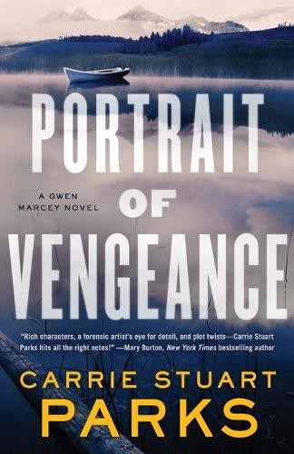 Portrait of Vengeance by Carrie Stuart Parks - 9780718083786