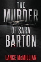 Lance Mcmillian | The Murder Of Sara Barton | Taschenbuch | Englisch (2020)