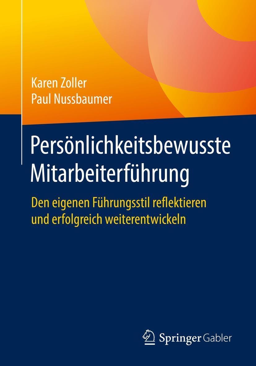 Persönlichkeitsbewusste Mitarbeiterführung Paul Nussbaumer
