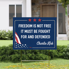 Freedom Is Not Free Yard Sign   Patriotic Quote Outdoor Display Tribute