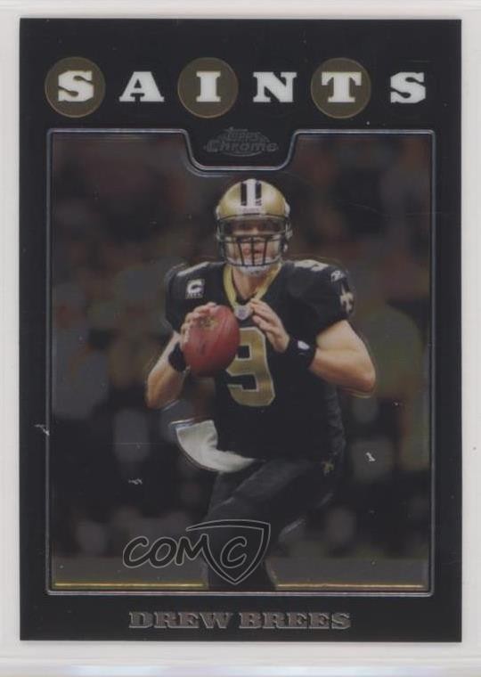 2008 Topps Chrome Drew Brees #TC1 0nr3