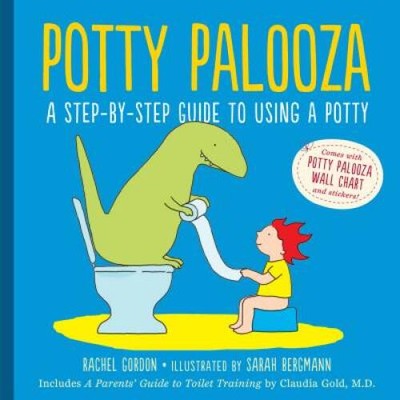 Potty Palooza: A Step-by-Step Guide to Using a Potty - Board book - GOOD