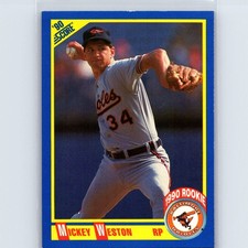 1990 Score - Mickey Weston #616 (RC) - Baltimore Orioles