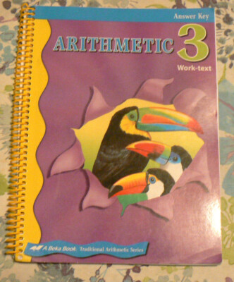 ABeka gr.3/3rd MATH Arithmetic Worktext Key LN 2008 use w/5th ed.