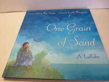 One Grain of Sand A Lullaby words music by Pete Seeger hardcover 1st edition