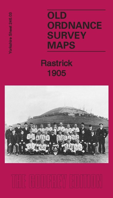 Rastrick 1905  Yorkshire sheet 246.03 by Alan Godfrey