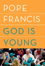 God Is Young: A Conversation with Thomas Leoncini - Hardcover - GOOD