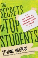 The Secrets of Top Students: Tips, Tools, and Techniques for Acing H - VERY GOOD