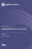 Applied Machine Learning Iii | Buch | Englisch (2026) | Mdpi Ag