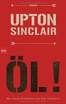 Öl!: Roman von Sinclair, Upton | Buch | Zustand sehr gut