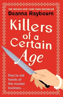 Killers of a Certain Age | Deanna Raybourn | Taschenbuch | 368 S. | Englisch