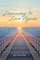 Learning To Live Again Kay Lewis Fast Taschenbuch Kartoniert / Broschiert 2018