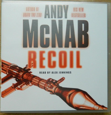 Recoil by Andy McNab (Audiobook CD)