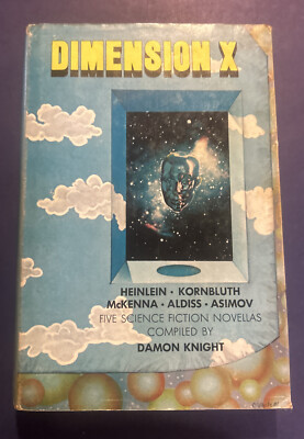 DIMENSION X Five Sc-Fi Novellas Heinlein-Kornbluth-McKenna-Aldis -Asimov 1970