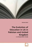 Waheed Abdul | The Evolution Of Education In LIS In Pakistan And United Kingdom