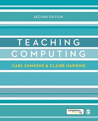 Teaching Computing (Developing as a Reflective Secondary Teacher