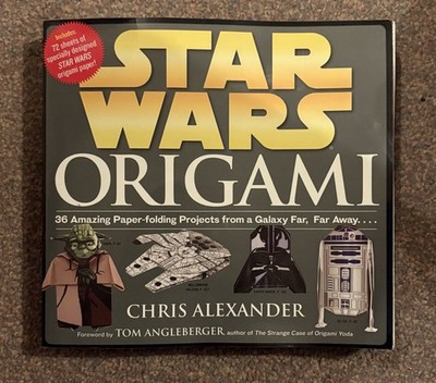 Star Wars Origami: 36 tolle Papierfaltprojekte von Chris Alexander 