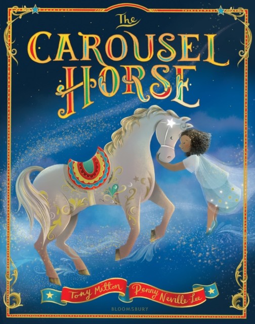 The Carousel Horse by Tony Mitton (Paperback Book)