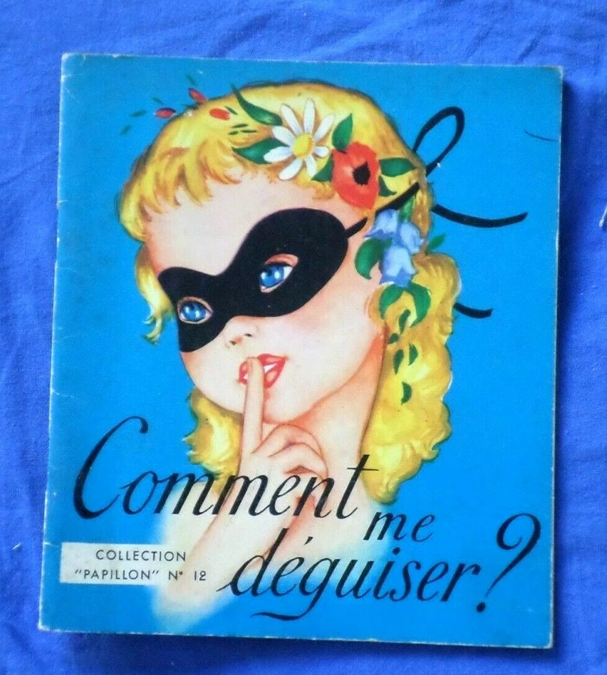 Comment me déguiser ? collection Papillon n°12 / Carnaval / 1960 - Photo 1/1