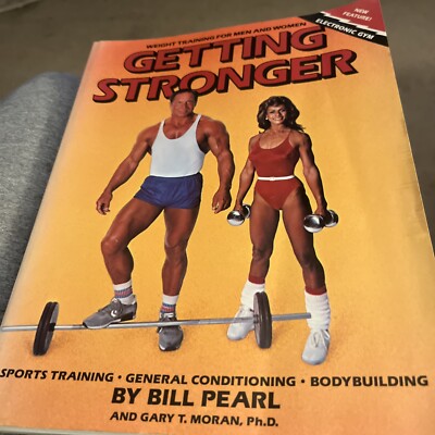 Getting Stronger : Weight Training for Men and Women  464 Pages. G-2