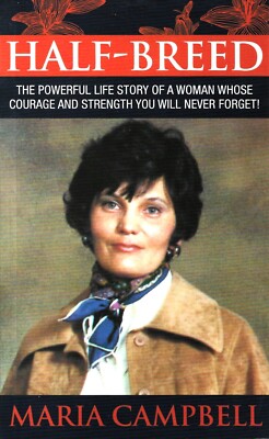 Half-Breed - Maria Campbell - PB Reissue - Metis Canadian Biography
