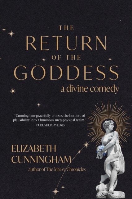 The Return of the Goddess by Elizabeth Cunningham (Paperback Book)