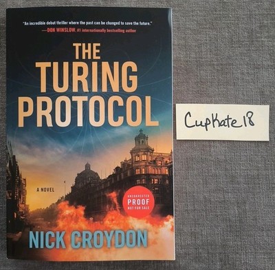The Turing Protocol Nick Croydon 12/25 NEW ARC Paperback Psychological Thriller