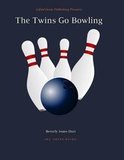 The Twins Go Bowling by Beverly Jones-Durr (English) Paperback Book