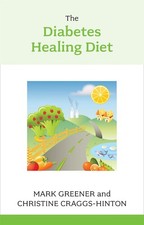 The Diabetes Healing Diet by Mark Greener (English) Paperback Book