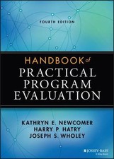 Handbook of Practical Program Evaluation [Essential Texts for Nonprofit and Publ