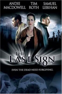 The Last Sign (DVD) - - - - **DISC ONLY**