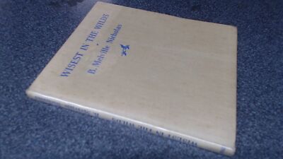 			Wisest in the WIlds. Being the Life-Story of the Fox, B. Melville		