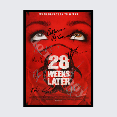 28 WEEKS LATER FULL CAST SIGNED AUTOGRAPH POSTER PRINT A5 A4 A3
