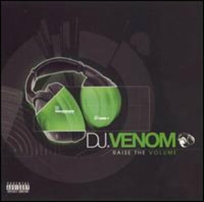 Raise the Volume by DJ Venom: New