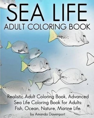 Amanda Davenport Sea Life Adult Coloring Book (Taschenbuch) (US IMPORT)