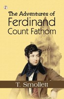 The Adventures Of Ferdinand Count Fathom T. Smollett Taschenbuch Englisch 2024