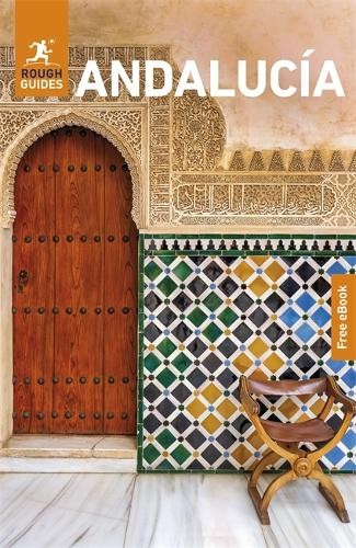 Rough Guides Andalucia: Travel Guide with ---- by Rough Guid... - 9781835293881