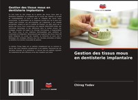 Chirag Yadav | Gestion Des Tissus Mous En Dentisterie Implantaire | Taschenbuch