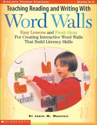 Teaching Reading and Writing with Word Walls, Grades K-3 (Scholastic Teachin...