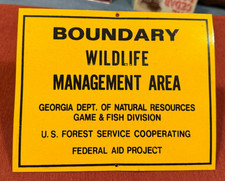GEORGIA DNR US FOREST SERVICE WILDLIFE MANAGEMENT AREA HUNTING FISH Sign