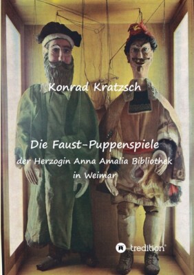 Die Faust-Puppenspiele Der Herzogin Anna Amalia Bibliothek In Weimar