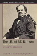 The Life of P.T. Barnum, Written by Himself - Paperback By Mihm, Stephen - GOOD