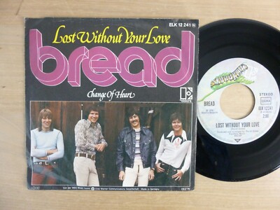 Bread    Lost Without Your Love   7'' Single  Vinyl  vg++