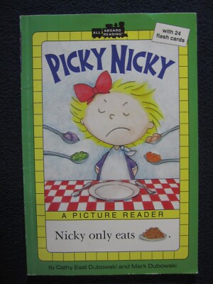 Picky Nicky (All Aboard Picture Reader) [Paperback] Dubowski, Cathy East and D..