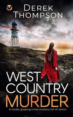 Derek Thompson | WEST COUNTRY MURDER a totally gripping crime mystery full of...