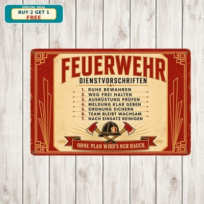 Echte Manner Feuerwehr German Firefighter Metal Sign